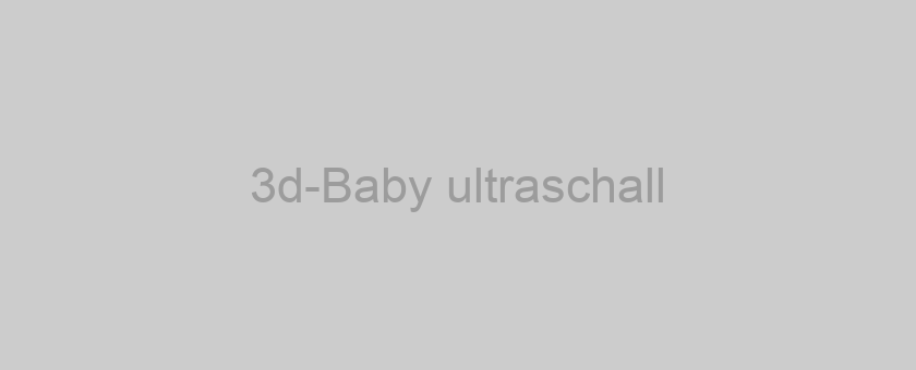 3d-Baby ultraschall